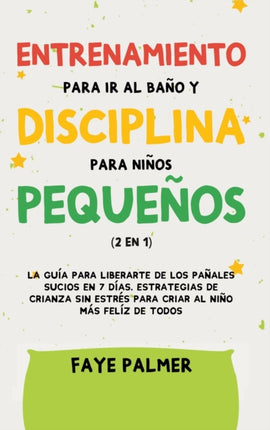 Crianza Positiva y Disciplina Libre de Culpa (2