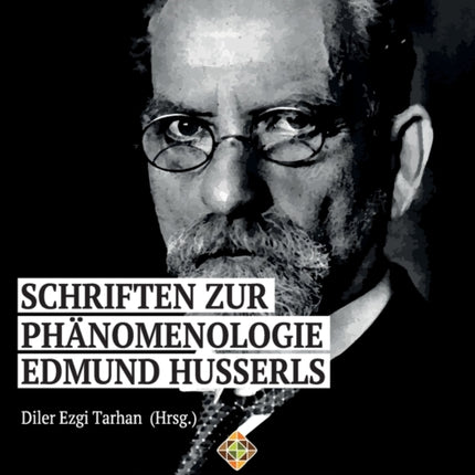 Schriften zur Phänomenologie Edmund Husserls