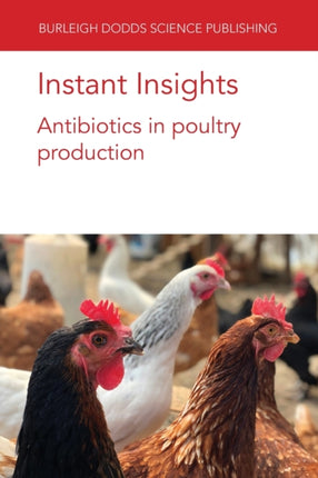 Instant Insights: Antibiotics in Poultry