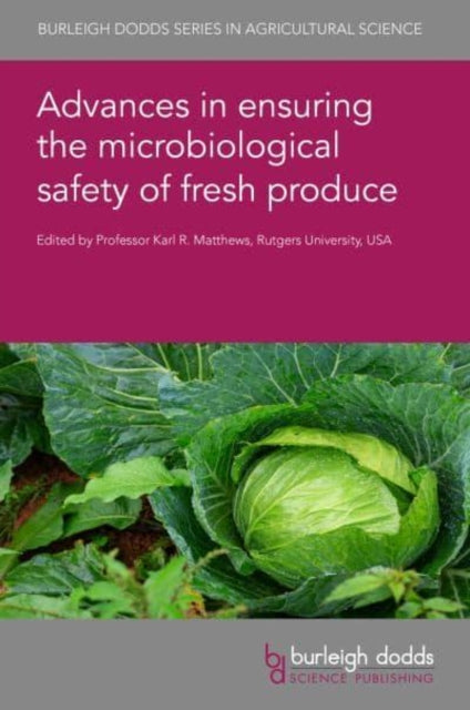 Advances in Ensuring the Microbiological Safety