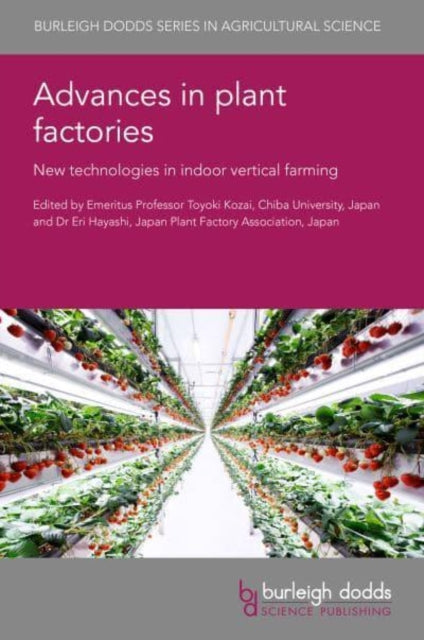 Advances in Plant Factories: New Technologies in