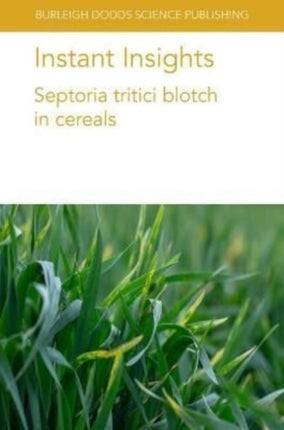 Instant Insights: Septoria Tritici Blotch in
