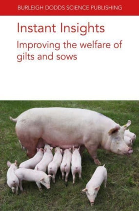 Instant Insights: Improving the Welfare of Gilts