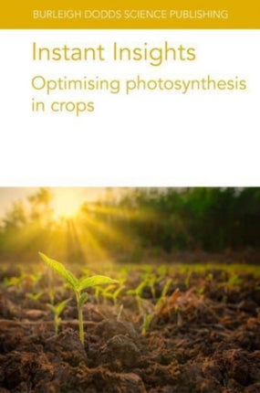 Instant Insights: Optimising Photosynthesis in
