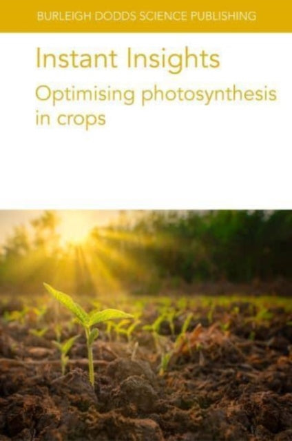 Instant Insights: Optimising Photosynthesis in