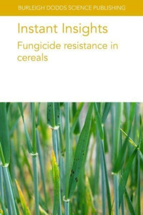 Instant Insights Fungicide Resistance in Cereals