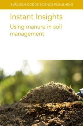 Instant Insights Using Manure in Soil Management
