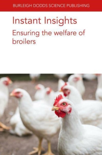 Instant Insights Ensuring the Welfare of Broilers