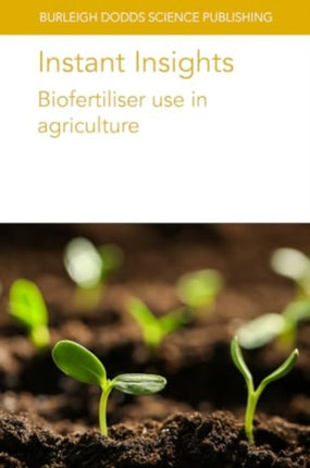 Instant Insights Biofertiliser Use in Agriculture