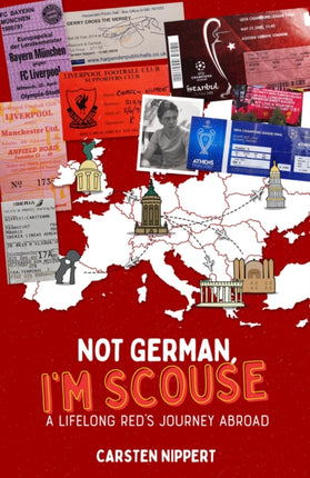 Not German; I'm Scouse: A Lifelong Red's Journey Abroad