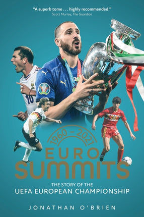 Euro Summits: The Story of the UEFA European