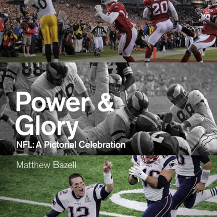 Power & Glory: NFL, 1970-2020