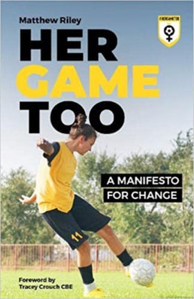 Her Game Too: A Manifesto for Change