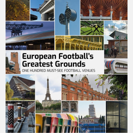 European Footballs Greatest Grounds