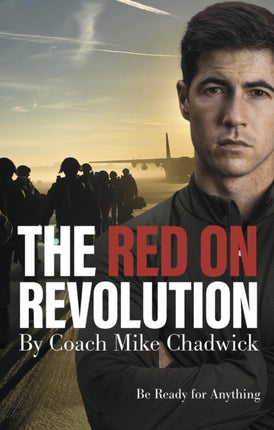 The Red on Revolution: Be Ready for Anything