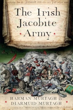 The Irish Jacobite Army 168991