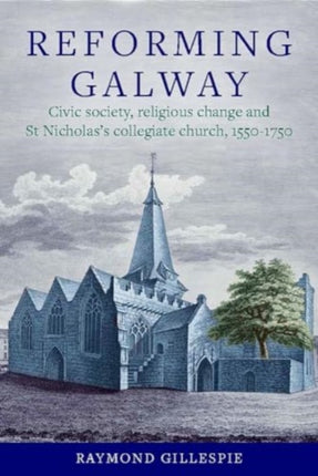 Reforming Galway