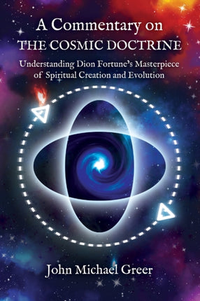 A Commentary on 'The Cosmic Doctrine':