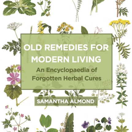 Old Remedies for Modern Living