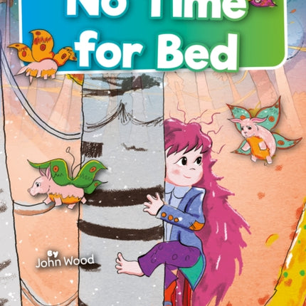 No Time for Bed