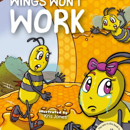 Bernie Bee's Wings Won't Work