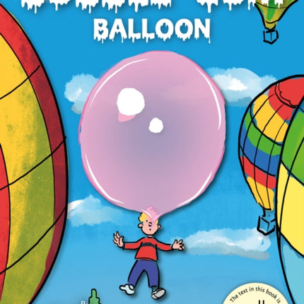 Flynn and the Bubble Gum Balloon