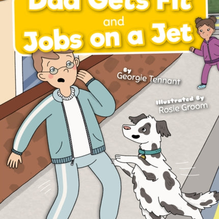 Dad Gets Fit and Jobs on a Jet