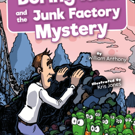 Boring Rick and the Junk Factory Mystery