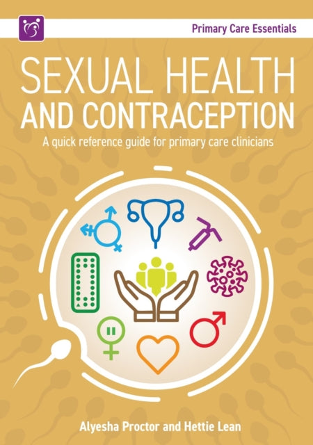 Sexual Health and Contraception: A Quick Reference Guide for Primary Care Clinicians