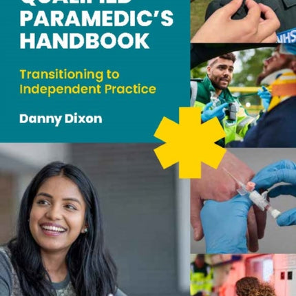 The Newly Qualified Paramedics Handbook