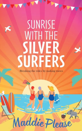Sunrise With The Silver Surfers: The funny,