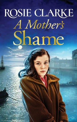 A Mother's Shame: A gritty, standalone historical