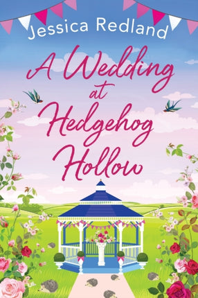 A Wedding at Hedgehog Hollow: A wonderful instalment in the Hedgehog Hollow series from Jessica Redland