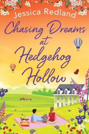 Chasing Dreams at Hedgehog Hollow: A heartwarming, page-turning novel from Jessica Redland