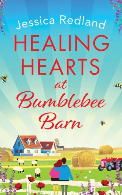 Healing Hearts at Bumblebee Barn: A feel-good