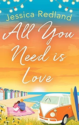 All You Need Is Love: An emotional, uplifting story of love and friendship from Jessica Redland