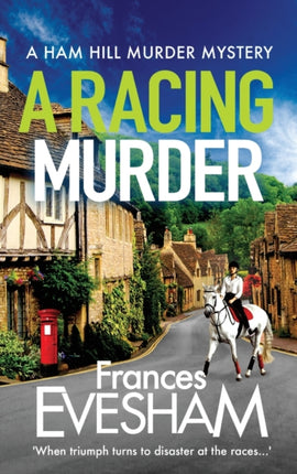 A Racing Murder: A gripping cosy murder mystery