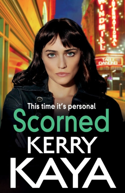 Scorned: A shocking, page-turning gangland crime thriller from Kerry Kaya