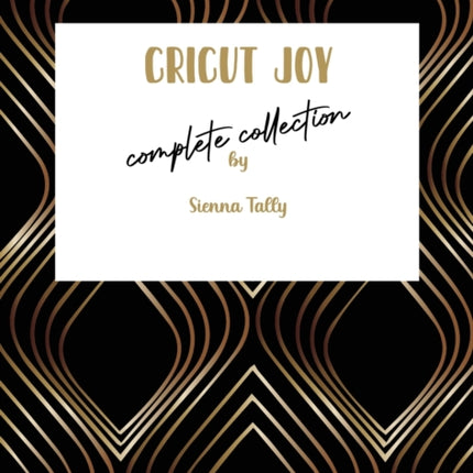 Cricut Joy Complete Collection: Collect Your