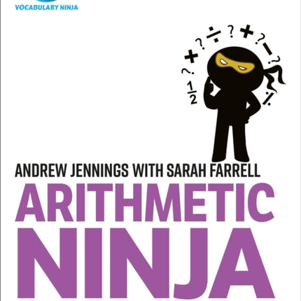 Arithmetic Ninja for Ages 6-7: Maths activities for Year 2