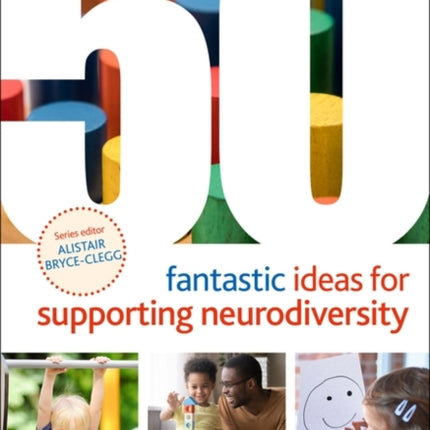 50 Fantastic Ideas for Supporting Neurodiversity