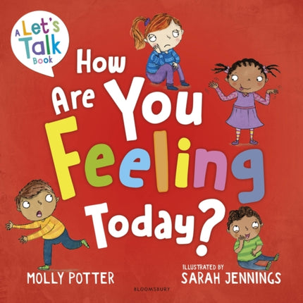 How Are You Feeling Today?: A Let's Talk picture book to help young children understand their emotions