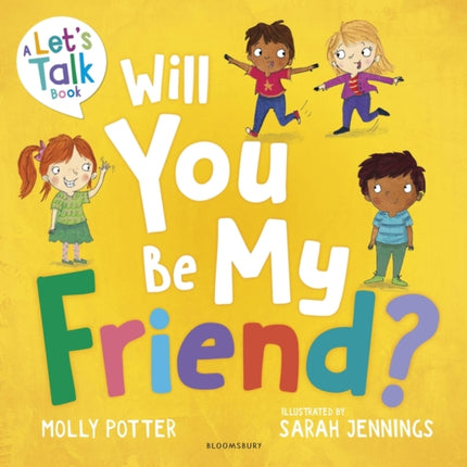 Will You Be My Friend?: A Let’s Talk picture book to help young children understand friendship