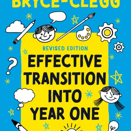 Effective Transition into Year One