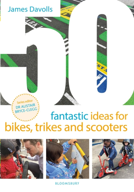 50 Fantastic Ideas for Bikes Trikes and Scooters