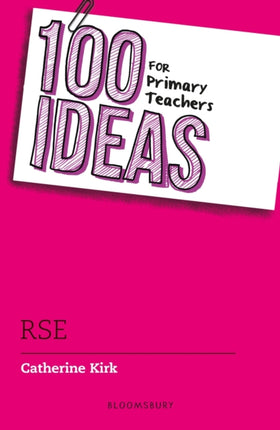 100 Ideas for Primary Teachers RSE