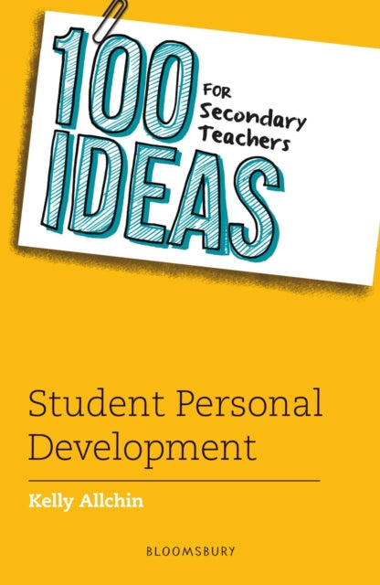 100 Ideas for Secondary Teachers Student Personal