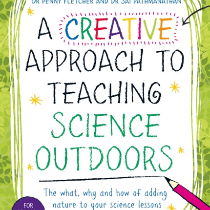 A Creative Approach to Teaching Science Outdoors