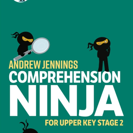 Comprehension Ninja Inference and Beyond for Upper KS2