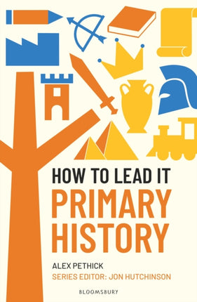 How to Lead it Primary History